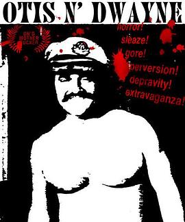 OtisN&#39;Dwayne
