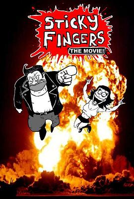 StickyFingers:TheMovie!