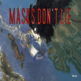 MasksDon&#39;tLie