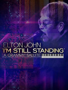 EltonJohn:I&#39;mStillStanding-AGrammySalute