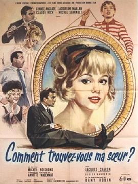 Commenttrouvez-vousmasoeur?