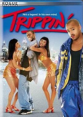 Trippin&#39;