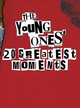 TheYoungOnes&#39;20GreatestMomentsSeason1