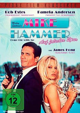 ComeDiewithMe:AMickeySpillane&#39;sMikeHammerMystery