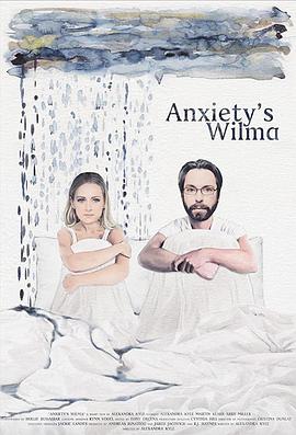 anxiety&#39;swilma