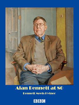 AlanBennettat80:BennettMeetsHytner