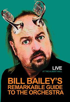 BillBailey&#39;sRemarkableGuidetotheOrchestra